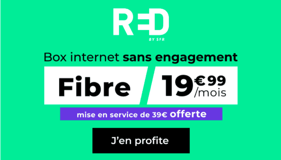 Profitez de cette offre RED Fibre
