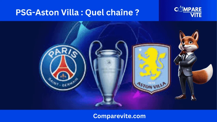 Où voir PSG – Aston Villa ce mercredi ? Chaîne, horaires, accès avec votre box internet