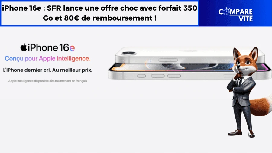 iPhone 16e : SFR lance une offre choc avec forfait 350 Go et 80€ de remboursement