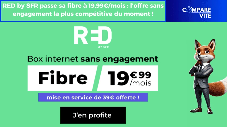 RED by SFR passe sa fibre à 19,99€/mois : l&rsquo;offre sans engagement la plus compétitive du moment