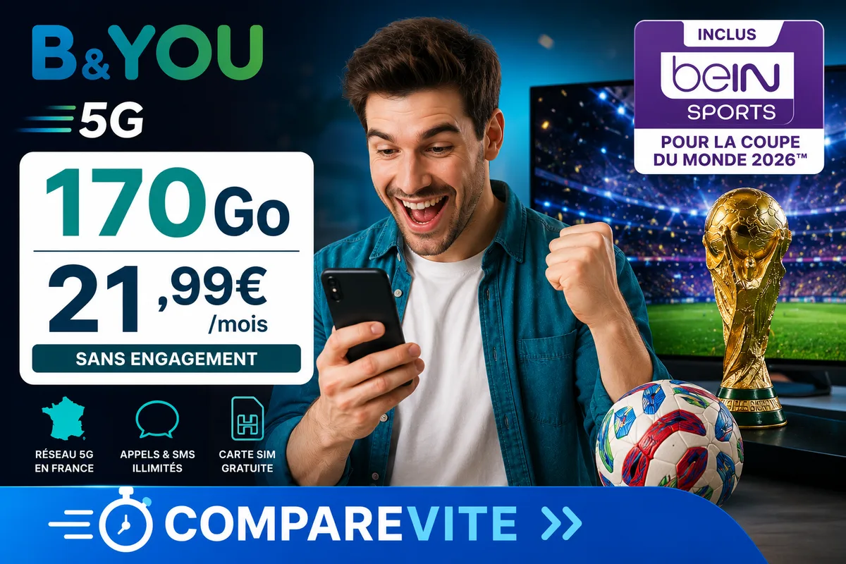 B&You 170 Go 5G à 21,99€/mois avec beIN Sports pour la Coupe du Monde 2026