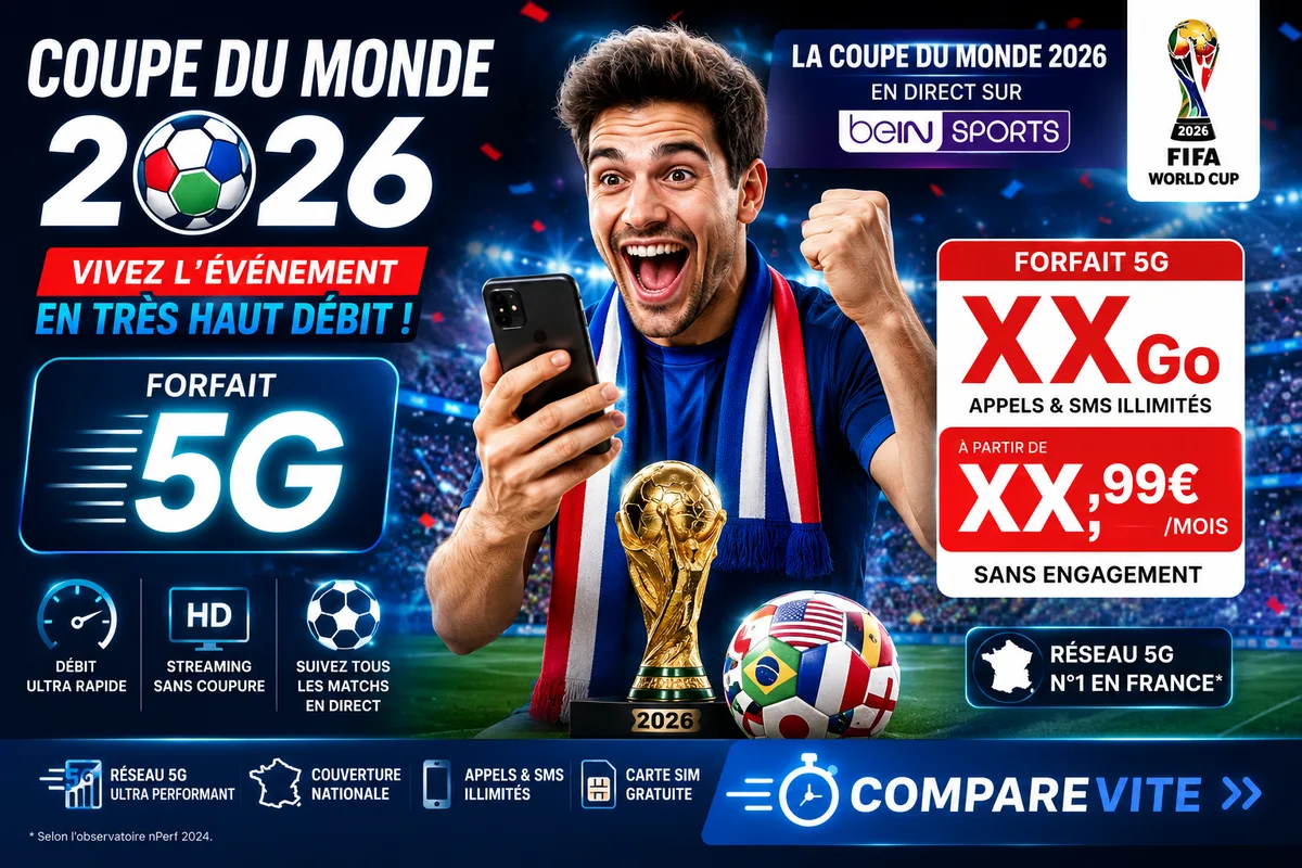 Coupe du Monde 2026 : quel forfait mobile 5G pour suivre tous les matchs ?