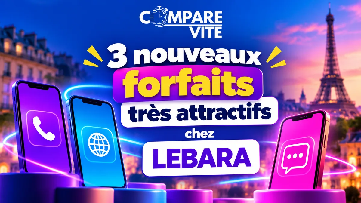 Lebara renouvelle ses forfaits : 30, 200 et 350 Go dès 7,99 €