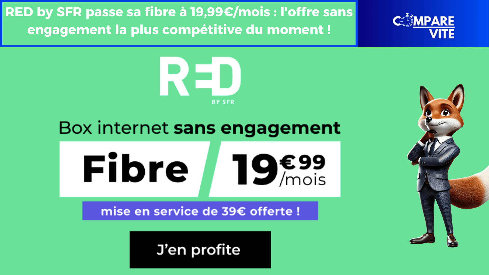 RED by SFR passe sa fibre à 19,99€/mois : l’offre sans engagement la plus compétitive du moment